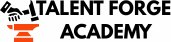 Talent Forge Academy